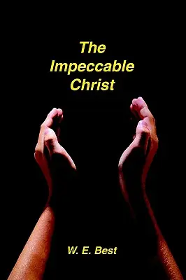 Nienaganny Chrystus - The Impeccable Christ