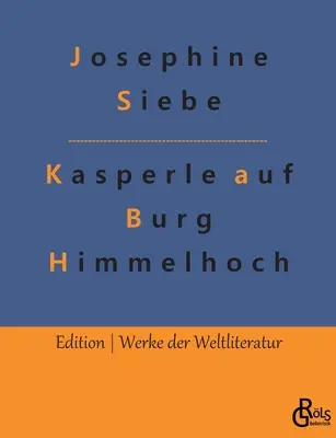 Punch i Judy w zamku Himmelhoch - Kasperle auf Burg Himmelhoch