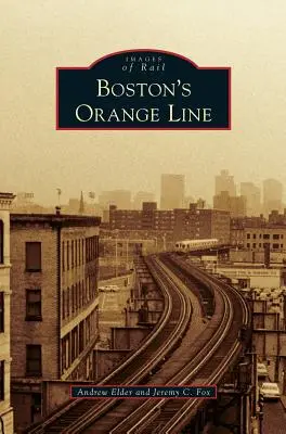 Pomarańczowa linia w Bostonie - Boston's Orange Line