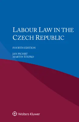 Prawo pracy w Republice Czeskiej - Labour Law in the Czech Republic