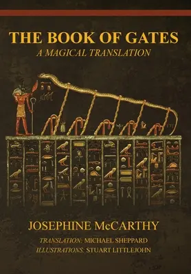 Księga Bram: Magiczne tłumaczenie - The Book of Gates: A Magical Translation