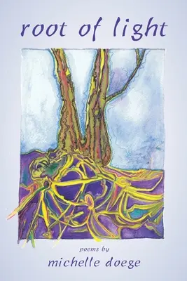 Korzeń światła - Root of Light