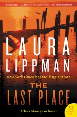 The Last Place: Powieść Tess Monaghan - The Last Place: A Tess Monaghan Novel