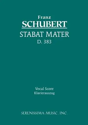 Stabat Mater, D.383: Partytura wokalna - Stabat Mater, D.383: Vocal score