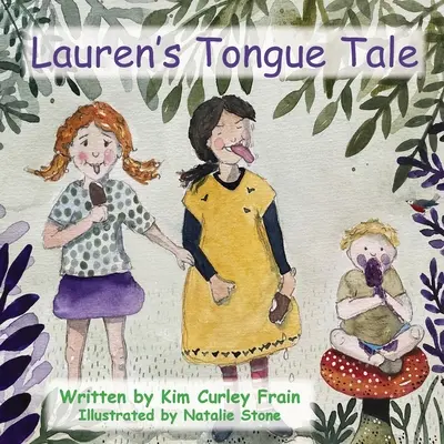 Opowieść o języku Lauren - Lauren's Tongue Tale