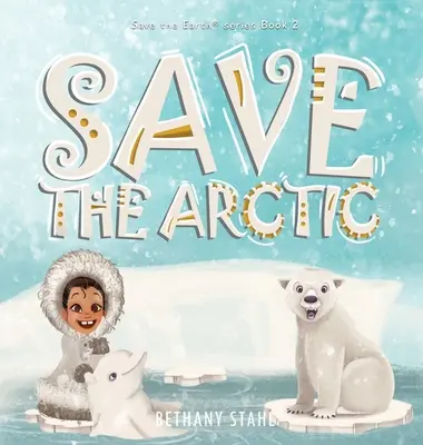 Uratuj Arktykę - Save the Arctic