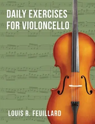 Codzienne ćwiczenia: na wiolonczelę (Edition Schott) - Daily Exercises: for Violoncello (Edition Schott)