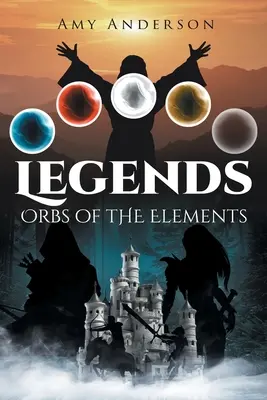 Legendy: Kule żywiołów - Legends: Orbs of the Elements