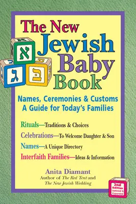 New Jewish Baby Book (2nd Edition): Imiona, ceremonie i zwyczaje - przewodnik dla współczesnych rodzin - New Jewish Baby Book (2nd Edition): Names, Ceremonies & Customs--A Guide for Today's Families