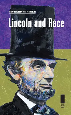 Lincoln i rasa - Lincoln and Race