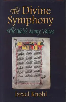 Boska symfonia: wiele głosów Biblii - Divine Symphony: The Bible's Many Voices