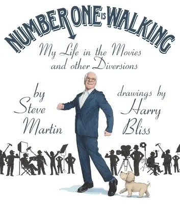 Number One Is Walking: Moje życie w filmach i inne rozrywki - Number One Is Walking: My Life in the Movies and Other Diversions