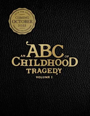 ABC dziecięcej tragedii - An ABC of Childhood Tragedy