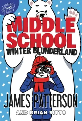 Gimnazjum: Winter Blunderland - Middle School: Winter Blunderland