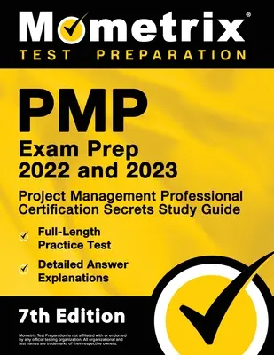 PMP Exam Prep 2022 and 2023 - Project Management Professional Certification Secrets Study Guide, pełnowymiarowy test praktyczny, szczegółowe wyjaśnienia odpowiedzi - PMP Exam Prep 2022 and 2023 - Project Management Professional Certification Secrets Study Guide, Full-Length Practice Test, Detailed Answer Explanatio