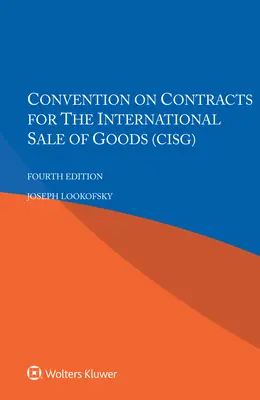 Konwencja o umowach międzynarodowej sprzedaży towarów (CISG) - Convention on Contracts for the International Sale of Goods (CISG)