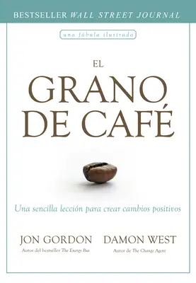 El Grano de Caf (ziarna kawy, wydanie hiszpańskie) - El Grano de Caf (the Coffee Bean Spanish Edition)