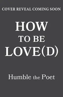 How to Be Love(d): Proste prawdy, jak być dla siebie łagodniejszym, akceptować niedoskonałość i kochać swoją drogę do lepszego życia - How to Be Love(d): Simple Truths for Going Easier on Yourself, Embracing Imperfection & Loving Your Way to a Better Life