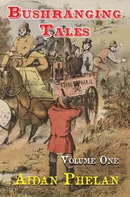 Opowieści z buszu: Tom pierwszy