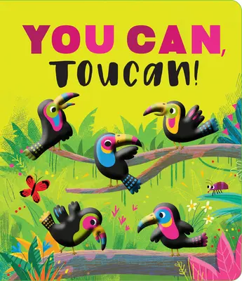 Możesz, tukanie! - You Can, Toucan!