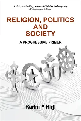 Religia, polityka i społeczeństwo: Progresywny elementarz - Religion, Politics and Society: A progressive primer