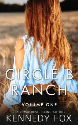 Ranczo Circle B: Tom pierwszy - Circle B Ranch: Volume One