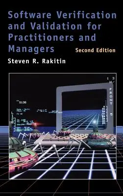 Weryfikacja i walidacja oprogramowania dla praktyków i menedżerów 2nd ed. - Software Verification and Validation for Practitioners and Managers 2nd ed.