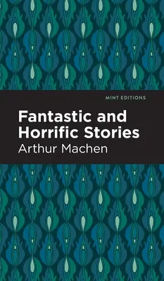 Fantastyczne i przerażające historie - Fantastic and Horrific Stories