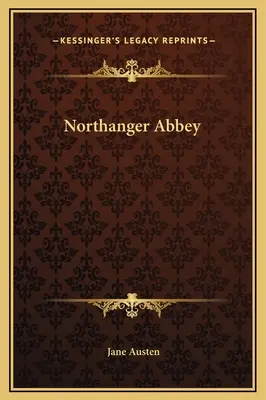 Opactwo Northanger - Northanger Abbey