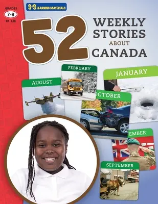 52 cotygodniowe historie non-fiction o Kanadzie, klasy 7-8 - 52 Weekly Nonfiction Stories About Canada Grades 7-8