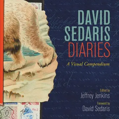 Dzienniki Davida Sedarisa: Wizualne kompendium - David Sedaris Diaries: A Visual Compendium