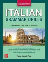 Ćwiczenia z gramatyki języka włoskiego, wydanie czwarte Premium - Italian Grammar Drills, Premium Fourth Edition