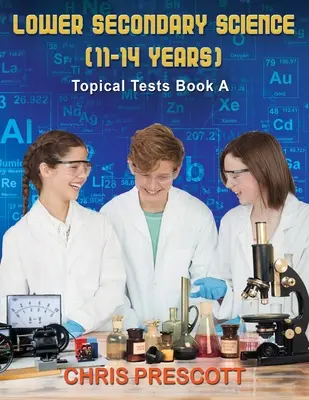 Lower Secondary Science: Testy tematyczne (książka A) - Lower Secondary Science: Topical Tests (Book A)
