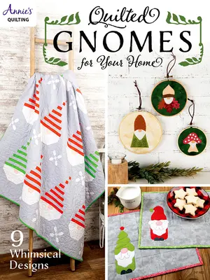 Pikowane krasnale dla domu - Quilted Gnomes for Your Home