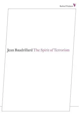 Duch terroryzmu: I inne eseje - The Spirit of Terrorism: And Other Essays