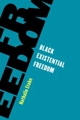 Czarna wolność egzystencjalna - Black Existential Freedom