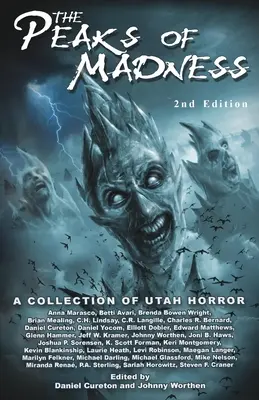 Szczyty szaleństwa: Zbiór horrorów z Utah - Peaks of Madness: A Collection of Utah Horror