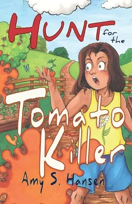 Polowanie na pomidorowego zabójcę - Hunt for the Tomato Killer