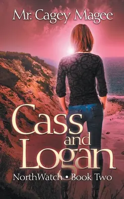 Cass i Logan: Tajemnica/thriller dla młodych dorosłych - Cass and Logan: A Young Adult Mystery/Thriller