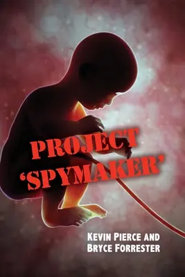 Projekt „Spymaker - Project 'Spymaker'