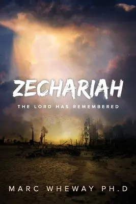 Zachariasz: Pan pamięta - Zechariah: The Lord Remembers