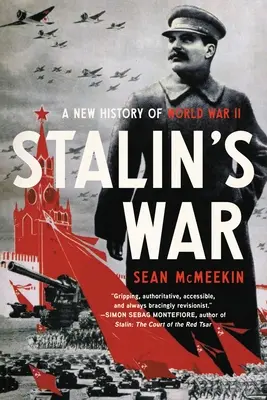 Wojna Stalina: nowa historia II wojny światowej - Stalin's War: A New History of World War II