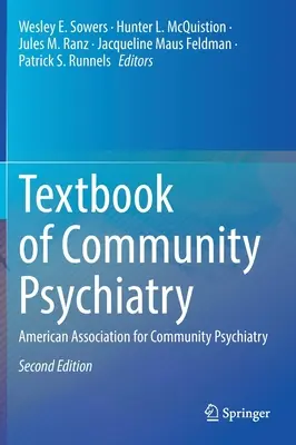 Podręcznik psychiatrii środowiskowej: Amerykańskie Stowarzyszenie Psychiatrii Społecznej - Textbook of Community Psychiatry: American Association for Community Psychiatry