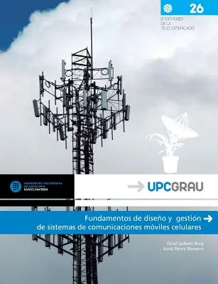 Podstawy zarządzania systemami komunikacji ruchomej w telefonii komórkowej - Fundamentos de Diseno y Gestion de Sistemas de Comunicaciones Moviles Celulares