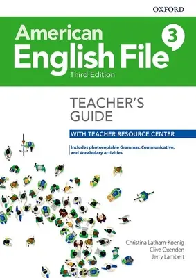 American English File Level 3 Przewodnik dla nauczyciela z centrum zasobów dla nauczycieli - American English File Level 3 Teacher's Guide with Teacher Resource Center