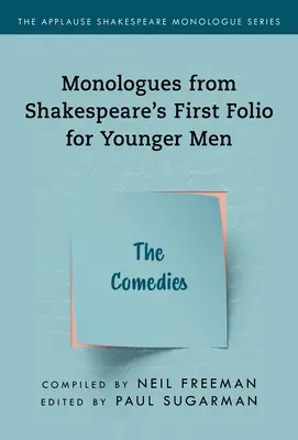 Monologi z Pierwszego Folio Szekspira dla młodszych mężczyzn: Komedie - Monologues from Shakespeare's First Folio for Younger Men: The Comedies