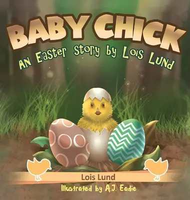 Baby Chick: Opowieść wielkanocna - Baby Chick: An Easter Story