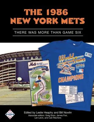 The 1986 New York Mets: Było coś więcej niż szósta gra - The 1986 New York Mets: There Was More Than Game Six