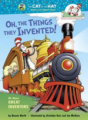 O rzeczach, które wymyślili! Wszystko o wielkich wynalazcach - Oh, the Things They Invented!: All about Great Inventors