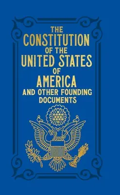 Konstytucja Stanów Zjednoczonych Ameryki i inne dokumenty założycielskie - The Constitution of the United States of America and Other Founding Documents